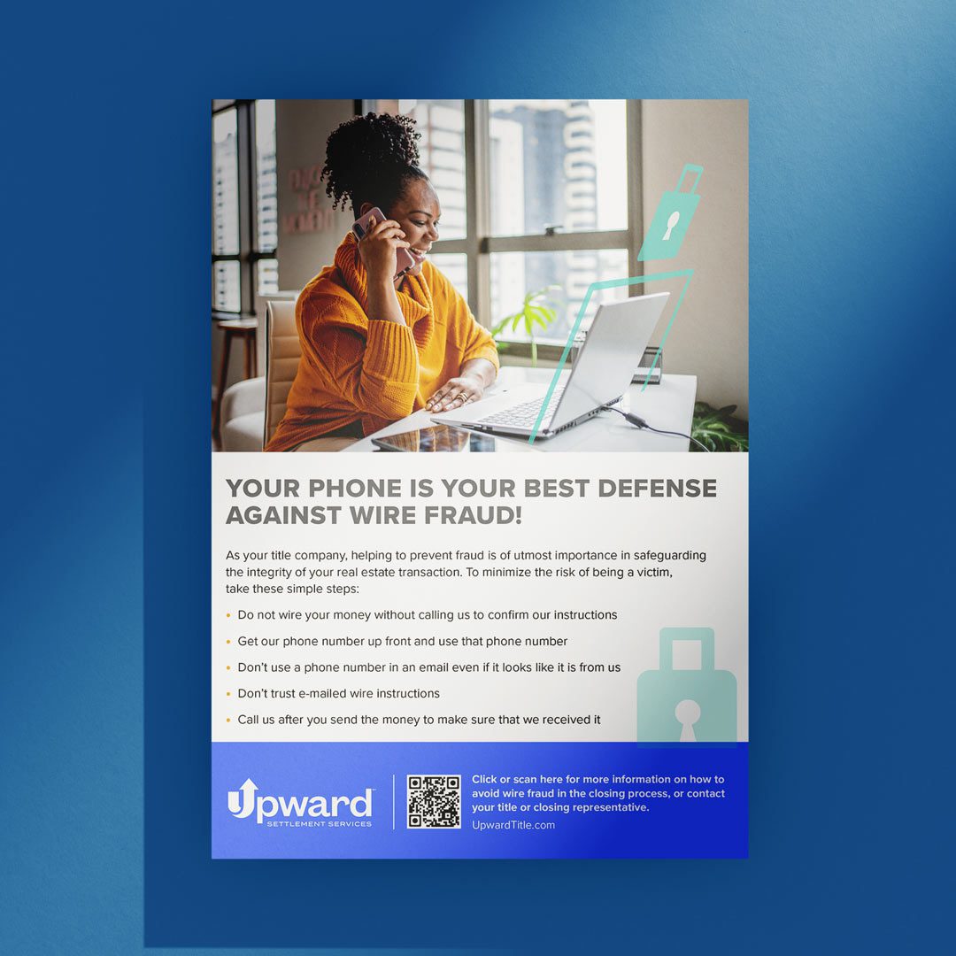 Upward Settlement Services flyer offering tips to help consumer prevent wire fraud.