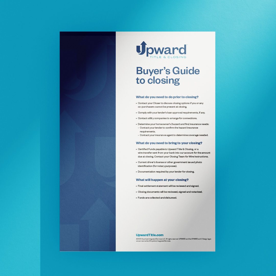 Upward Title & Closing flyer explaining what buyers can expect at the closing.