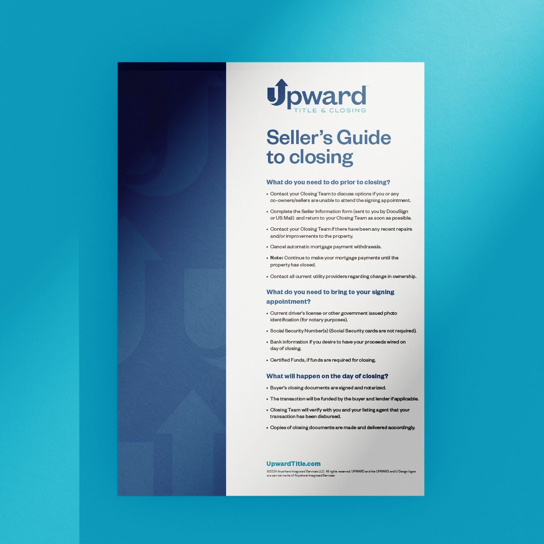 Upward Title & Closing flyer explaining what sellers can expect at the closing.