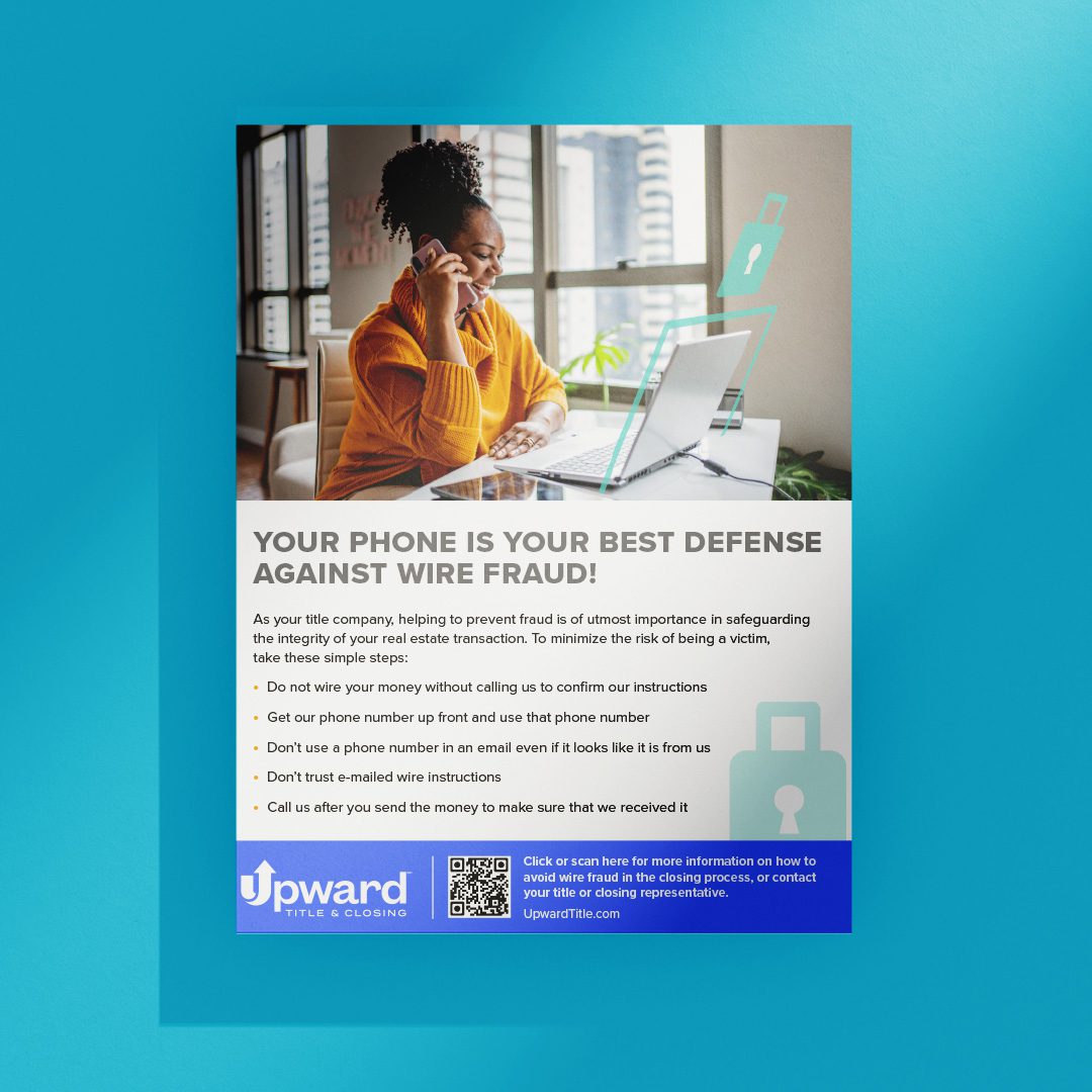 Upward Settlement Services flyer offering tips to help consumer prevent wire fraud.